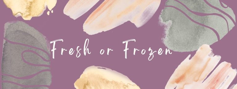 Fresh or Frozen: Choosing an Egg Donation Program