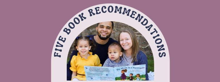 Explaining Surrogacy to Your Children: Five Book Recommendations