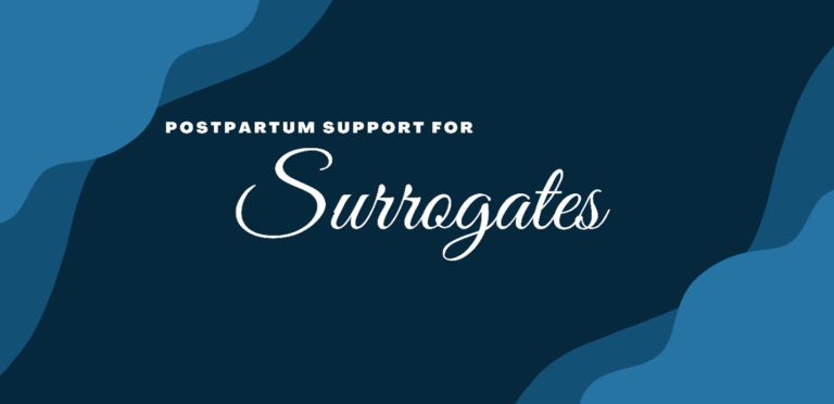 Postpartum Support For Surrogates