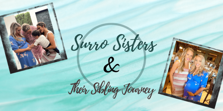 Surro Sisters on a Sibling Journey