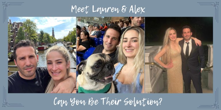 Meet Lauren & Alex, can you be their solution?