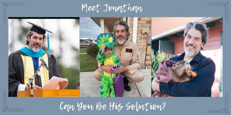 Meet Jonathan, Can you be his solution?