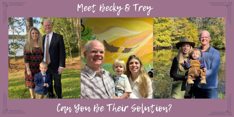 Meet our Intended Parents Becky & Trey, can you be their solution?