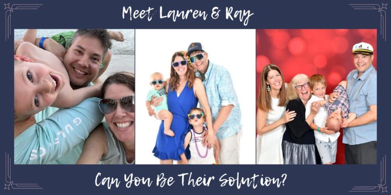 Meet Lauren & Ray, can you be their solution?