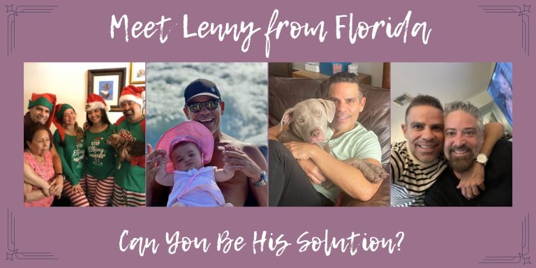 Meet Lenny from Florida, can you be his solution?