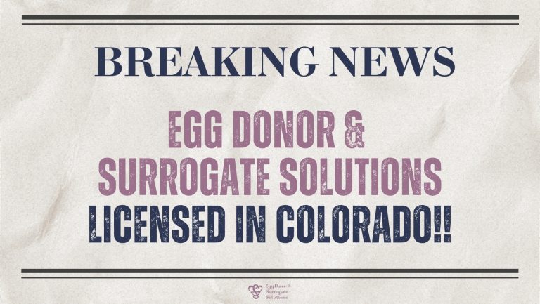 Egg Donor & Surrogate Solutions Completes Licensing Under New Colorado Regulations
