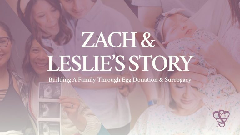 Zach & Leslie’s Journey: Building a Family Through Egg Donation and Surrogacy