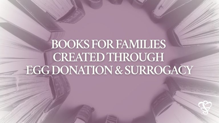 Books for Families Created Through Egg Donation & Surrogacy