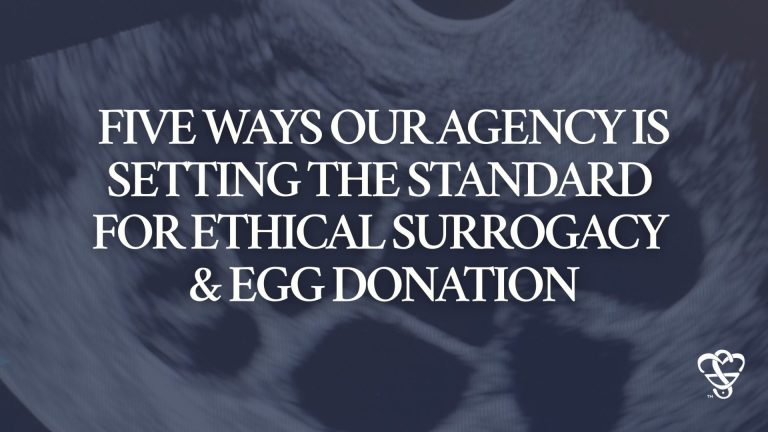 Five Ways Egg Donor & Surrogate Solutions Is Setting the Standard for Ethical Surrogacy & Egg Donation 